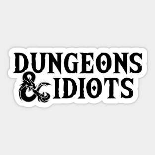 Dungeons & Idiots Sticker